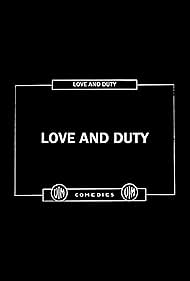 Subtitrare Love and Duty (Short 1916)