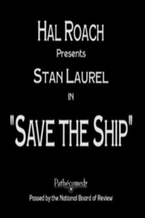 Subtitrare Save the Ship (Short 1923)