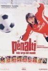 Subtitrare El penalti mas largo del mundo (2005)