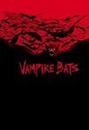 Subtitrare Vampire Bats (2005)
