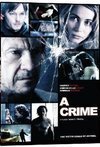 Subtitrare A Crime (2006) aka Un crime