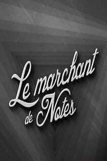 Subtitrare Le marchand de notes (The Note Seller) (1942)