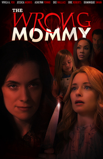 Subtitrare The Wrong Mommy (2019)