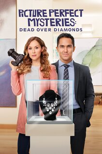 Subtitrare Dead Over Diamonds (Picture Perfect Mysteries: Dead Over Diamonds) (2020)