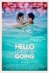 Subtitrare Hello I Must Be Going (2012)