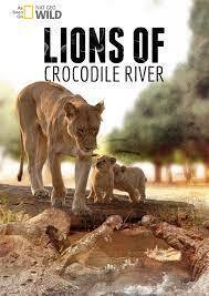 Subtitrare Lions of Crocodile River (TV Movie 2007)