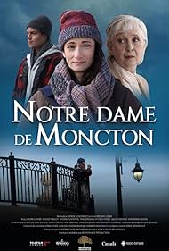 Subtitrare Notre Dame de Moncton (2022)
