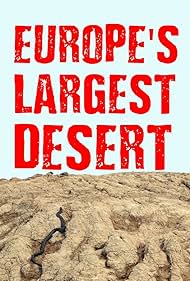 Subtitrare Europe's Largest Desert (2016)