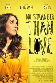 Subtitrare No Stranger Than Love (2015)