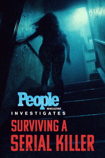 Subtitrare People Magazine Investigates: Surviving a Serial Killer - Sezoanele 1-2 (2024)