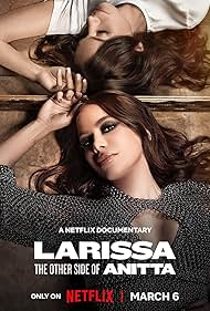 Subtitrare Larissa: The Other Side of Anitta (2025)