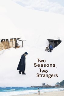 Subtitrare Two Seasons, Two Strangers (2025)