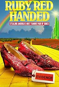 Subtitrare Ruby Red Handed: Stealing America's Most Famous Pair of Shoes (2025)