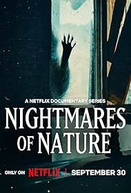 Subtitrare Nightmares of Nature (TV Mini Series 2025– )