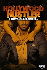 Subtitrare Hollywood Hustler: Glitz, Glam, Scam - Sezonul 1 (2025)