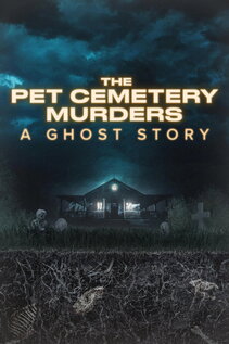 Subtitrare The Pet Cemetery Murders: A Ghost Story - Sezonul 1 (2026)