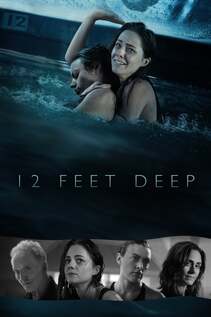 Subtitrare 12 Feet Deep (2017)