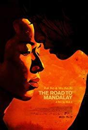Subtitrare The Road to Mandalay (2016)